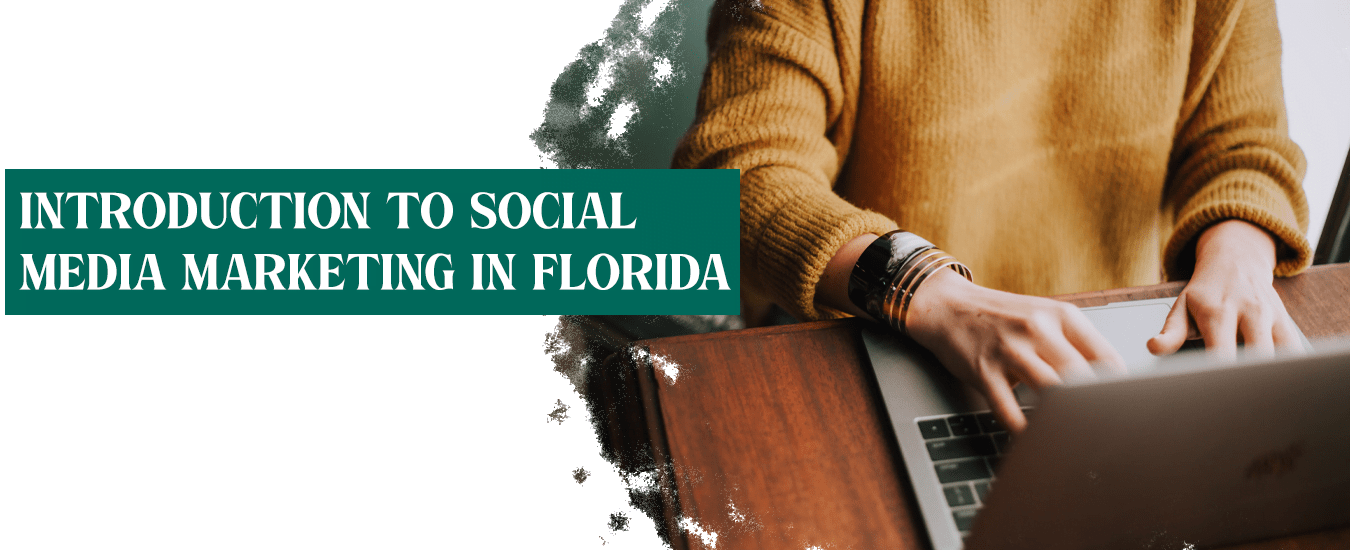 Social Media Marketing Agency Florida  | Social Media Marketing Florida