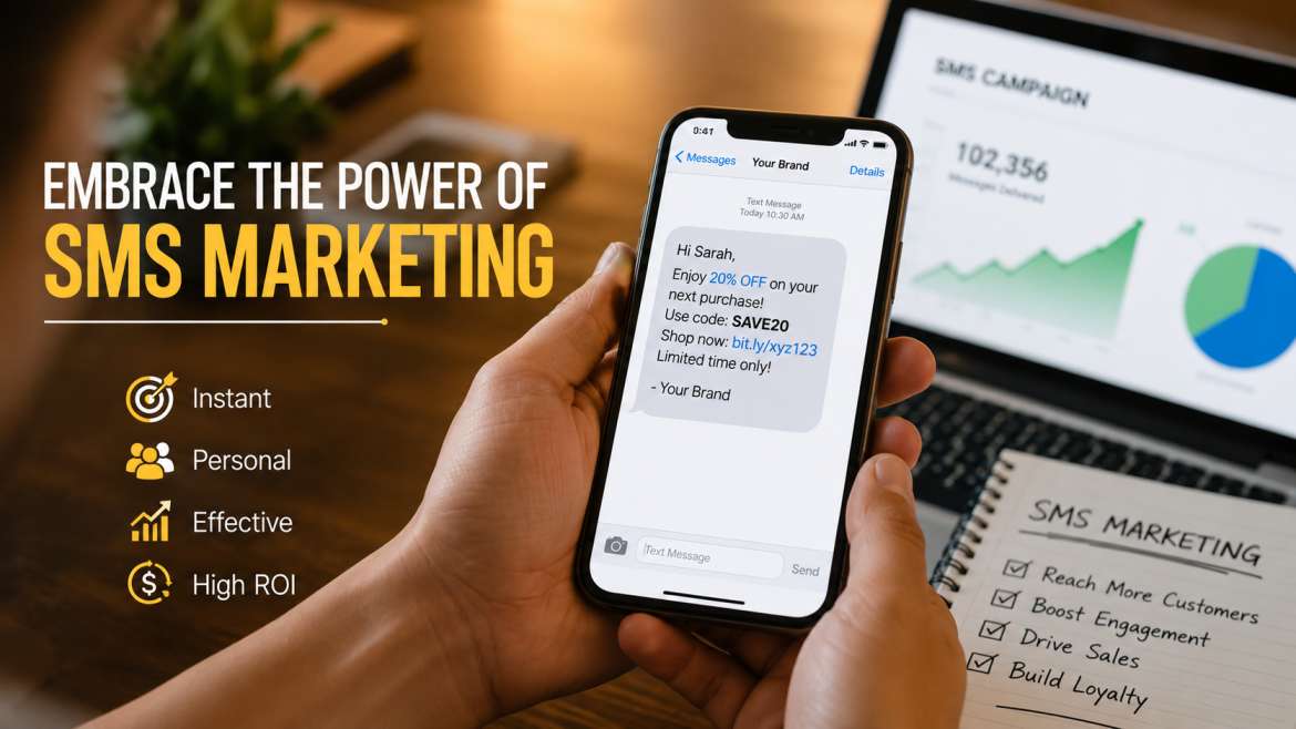 Embrace the Power of SMS Marketing